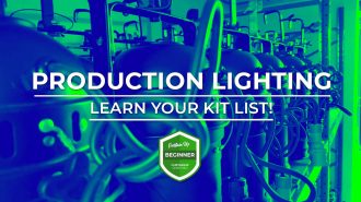 Production Lighting – Learn Your Kit List!