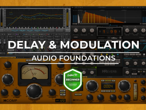 Audio Foundations – Delay and Modulation