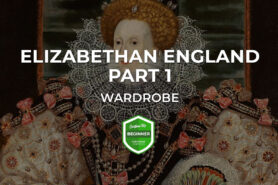 Elizabethan England – Part 1